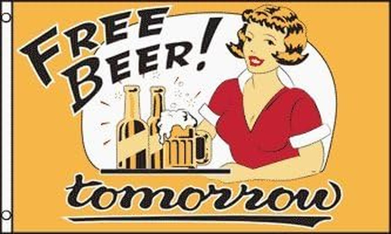 Free Beer Tomorrow 3X5 Ft Polyester Flag