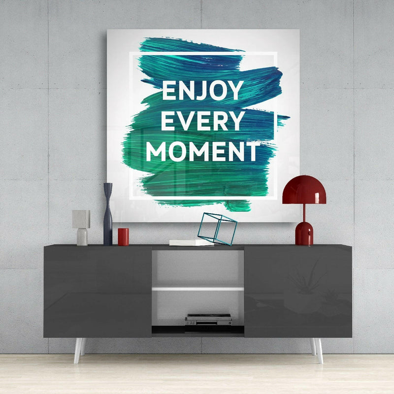Enjoy the Moment Glass Wall Art