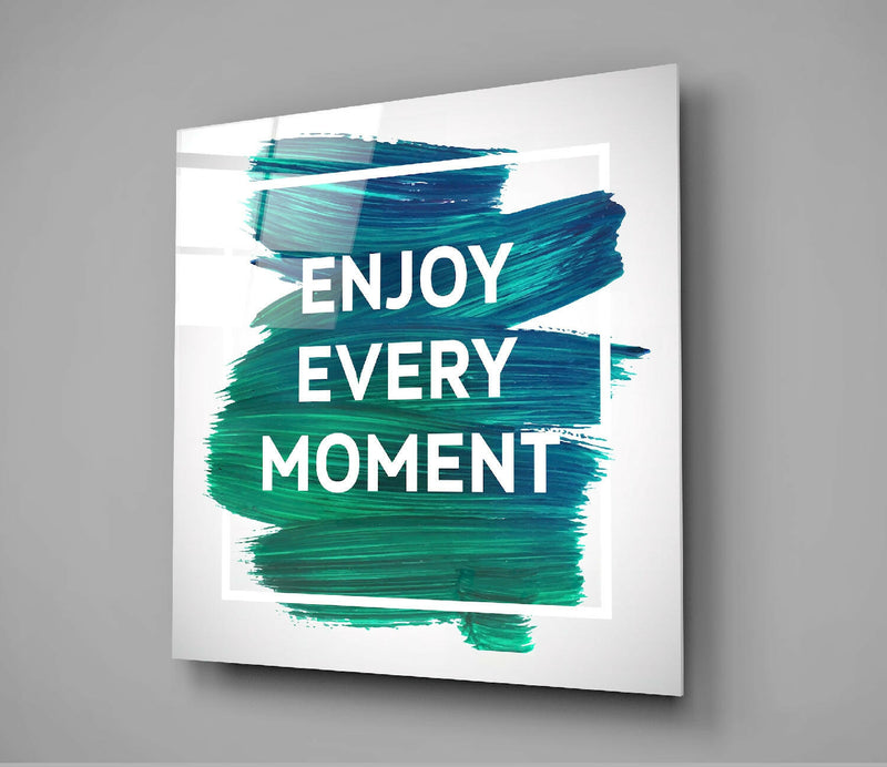 Enjoy the Moment Glass Wall Art