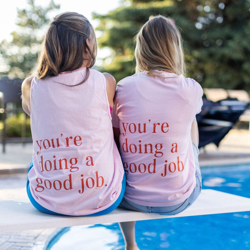 Embroidered Keep Showing up (center) / Printed You're Doing a Good Job (on back) - Soft Pink Comfort Colors TANK