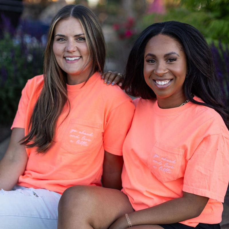 Embroidered Go Ahead and Live a Little / Printed Sunrise (on back) - Neon Tangerine Pocket Tee
