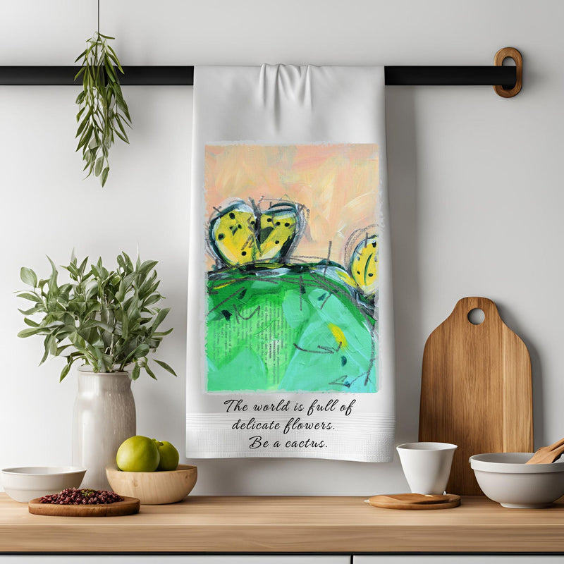Dish Towel - "Be a cactus"