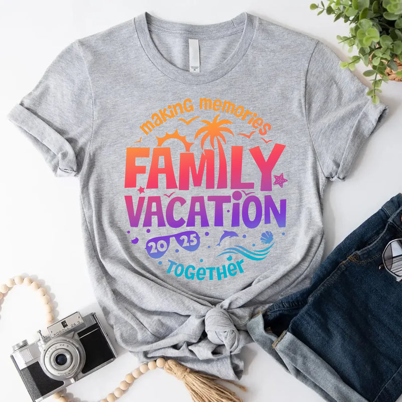Family Vacation 2025 Shirts – Matching Outfits for Making Memories Together
