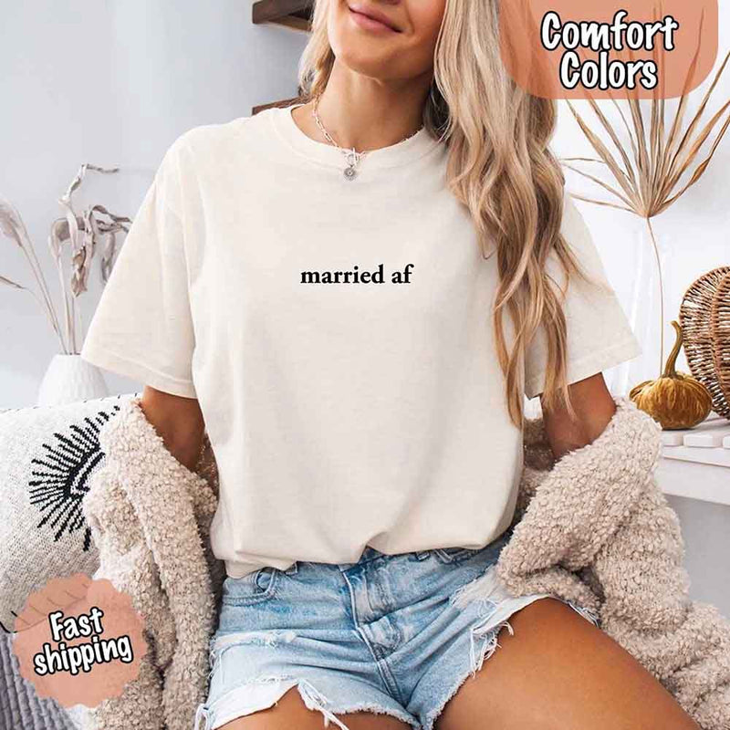 Married AF Comfort Colors T-Shirt, Just Married Couple Tee