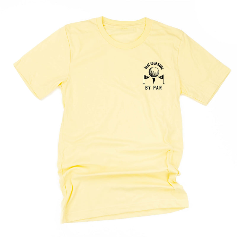 Best _____ By Par (pocket) - (PERSONALIZE IT!) - Unisex Tee
