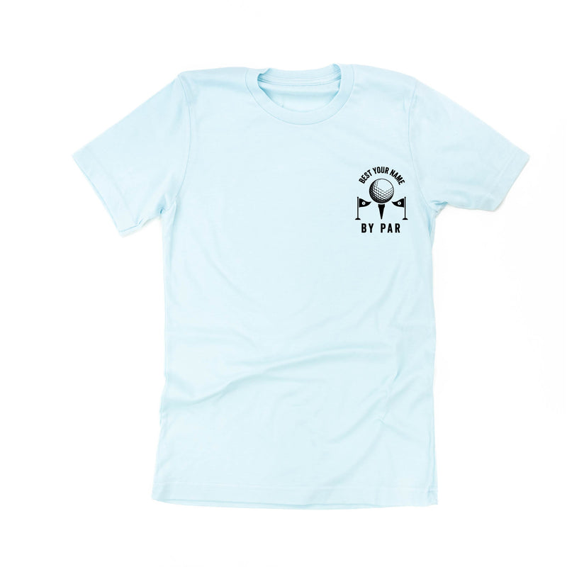 Best _____ By Par (pocket) - (PERSONALIZE IT!) - Unisex Tee