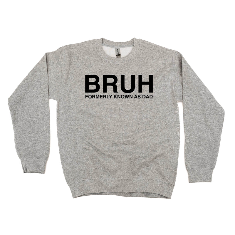 Bruh Formerly Known As Dad - BASIC Fleece