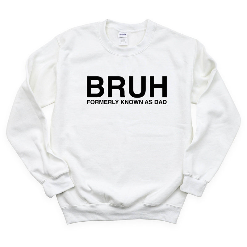 Bruh Formerly Known As Dad - BASIC Fleece