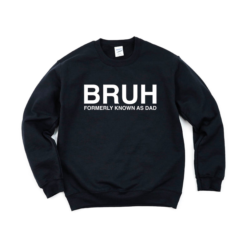 Bruh Formerly Known As Dad - BASIC Fleece