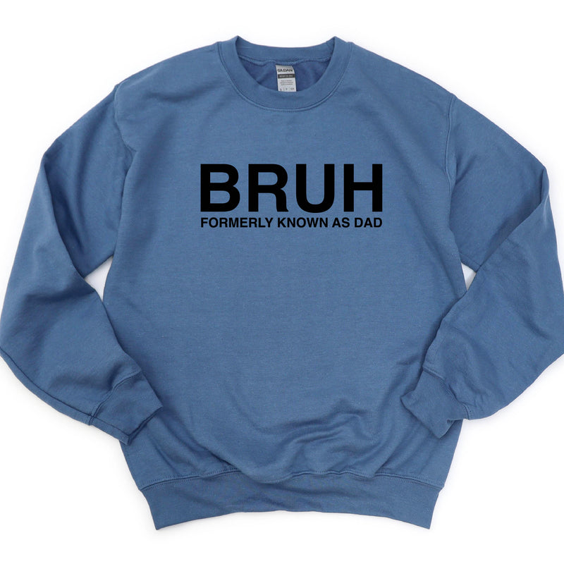 Bruh Formerly Known As Dad - BASIC Fleece