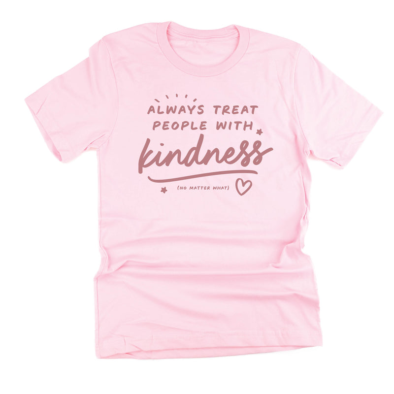 Always Treat People With Kindness - Tone On Tone - Unisex Tee