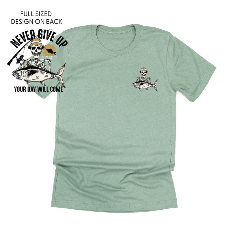 Fishing Skelly - Never Give Up (pf&b) - Unisex Tee