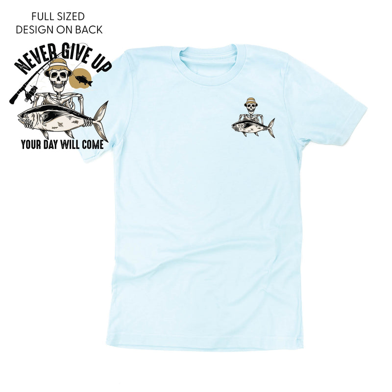 Fishing Skelly - Never Give Up (pf&b) - Unisex Tee