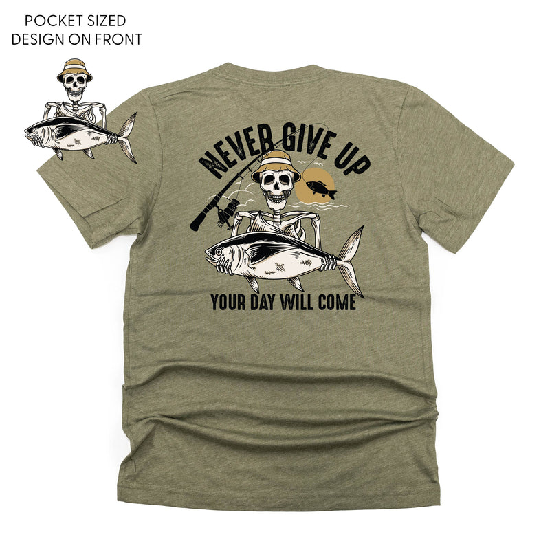 Fishing Skelly - Never Give Up (pf&b) - Unisex Tee