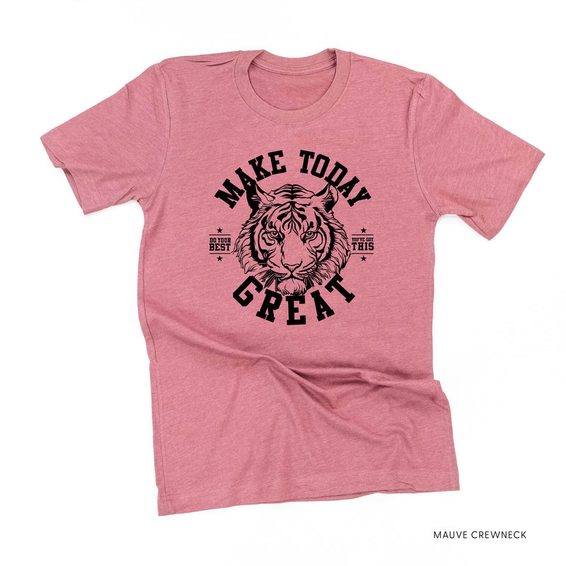 Make Today Great - Tiger - Unisex Tee