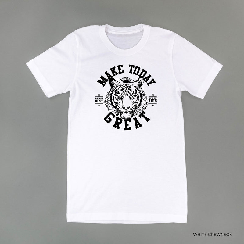 Make Today Great - Tiger - Unisex Tee