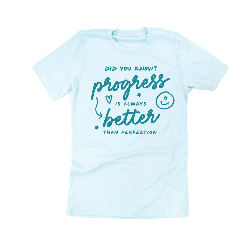 Did You Know? Progress is Always Better Than Perfection - Tone On Tone - Unisex Tee