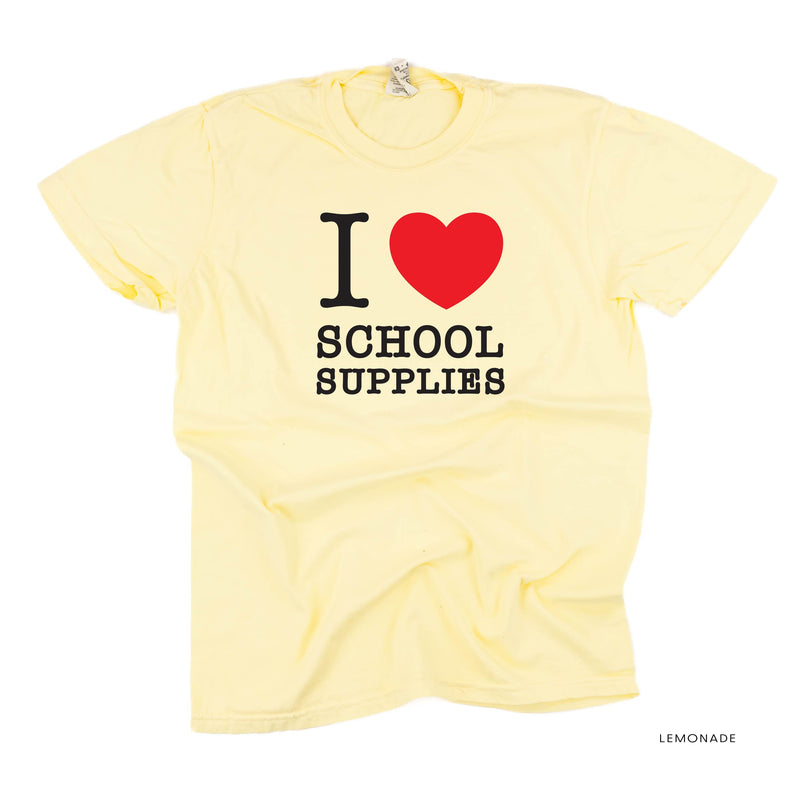 I ♥ School Supplies - Comfort Colors Tee