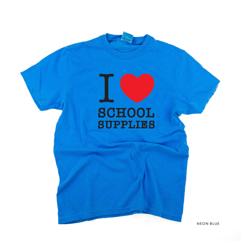 I ♥ School Supplies - Comfort Colors Tee