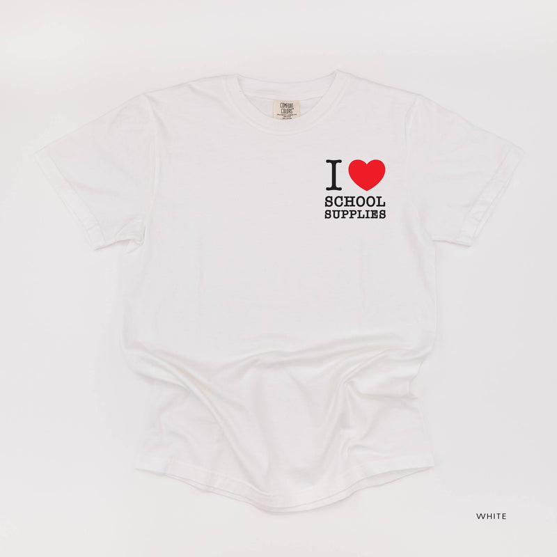 I ♥ School Supplies - Comfort Colors Tee