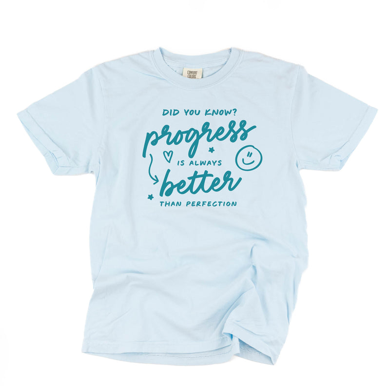 Did You Know? Progress is Always Better Than Perfection - Tone On Tone - Comfort Colors Tee