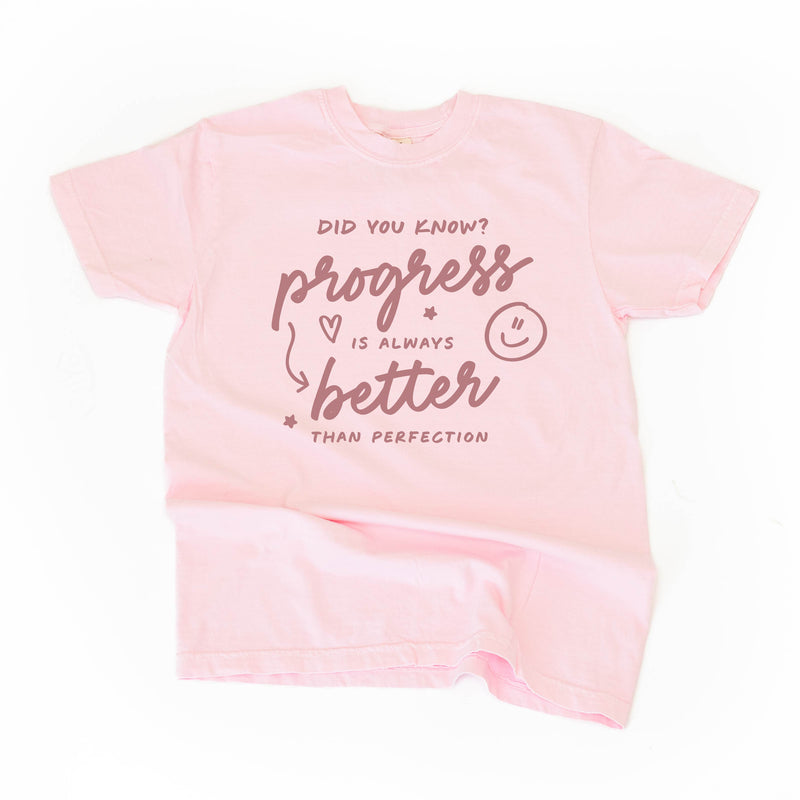 Did You Know? Progress is Always Better Than Perfection - Tone On Tone - Comfort Colors Tee