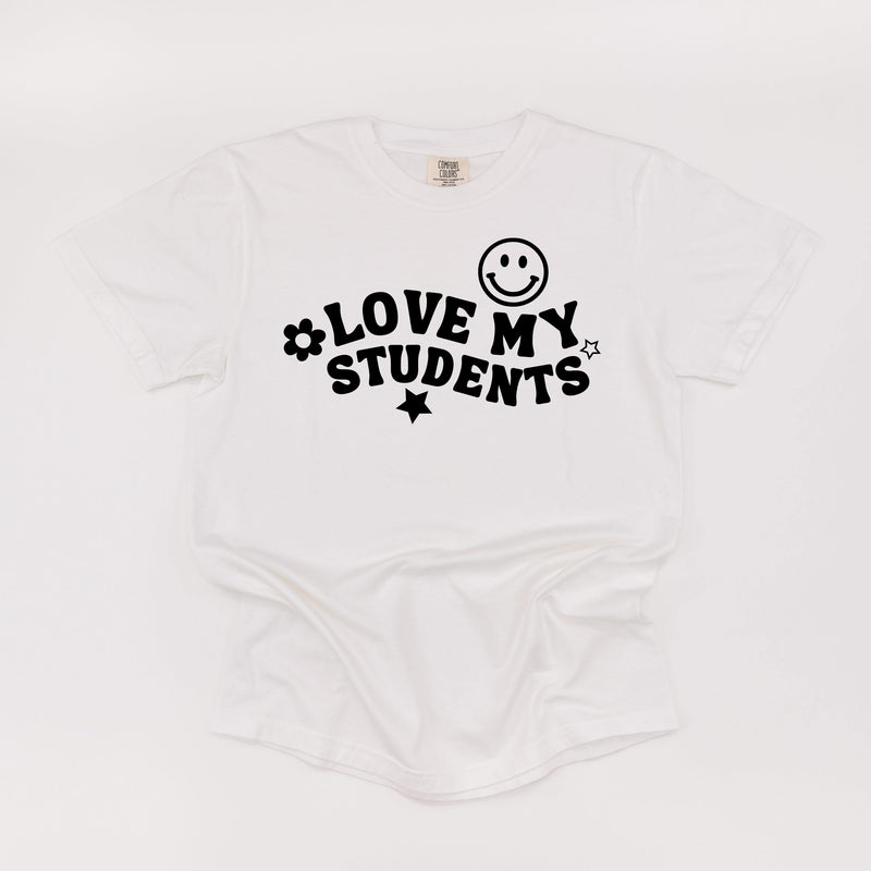Love My Students - Comfort Colors Tee