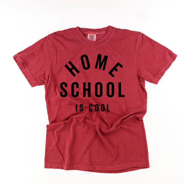 Home School Is Cool - Comfort Colors Tee
