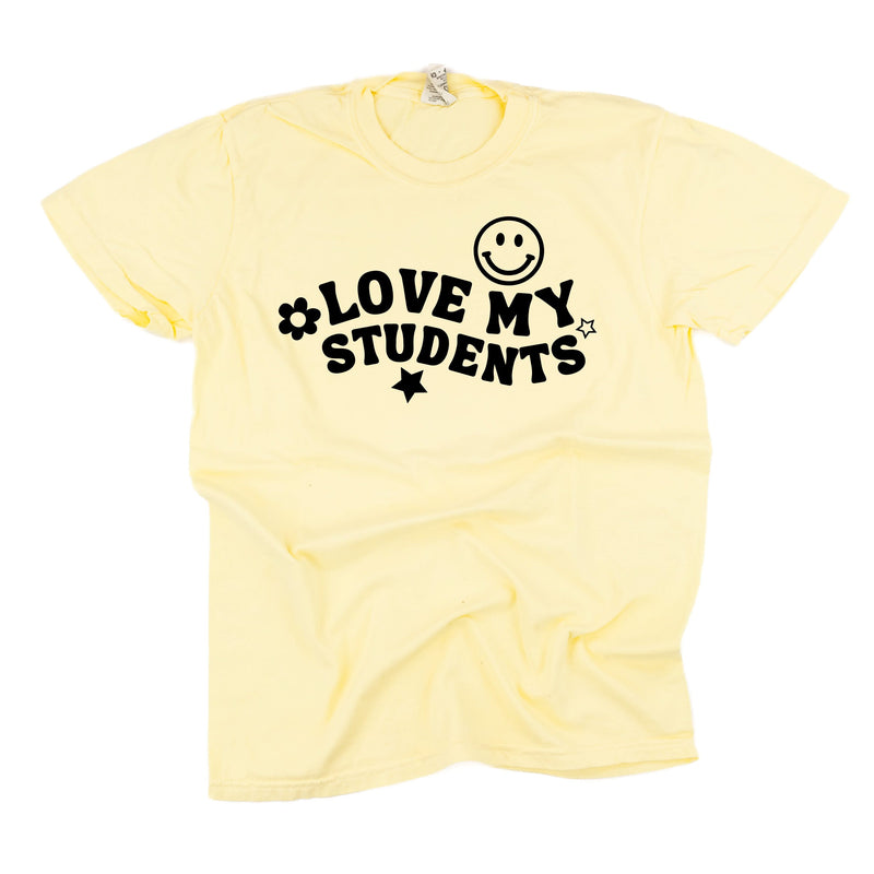 Love My Students - Comfort Colors Tee