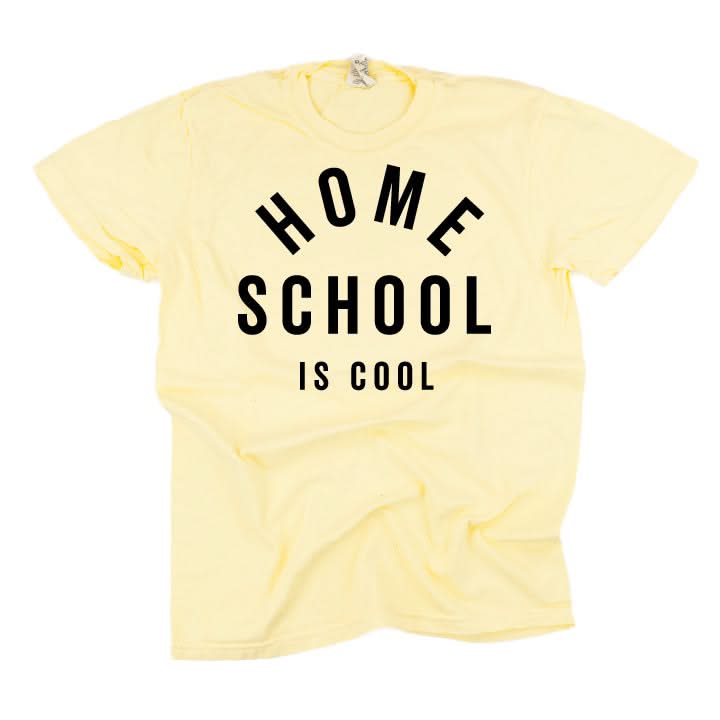 Home School Is Cool - Comfort Colors Tee