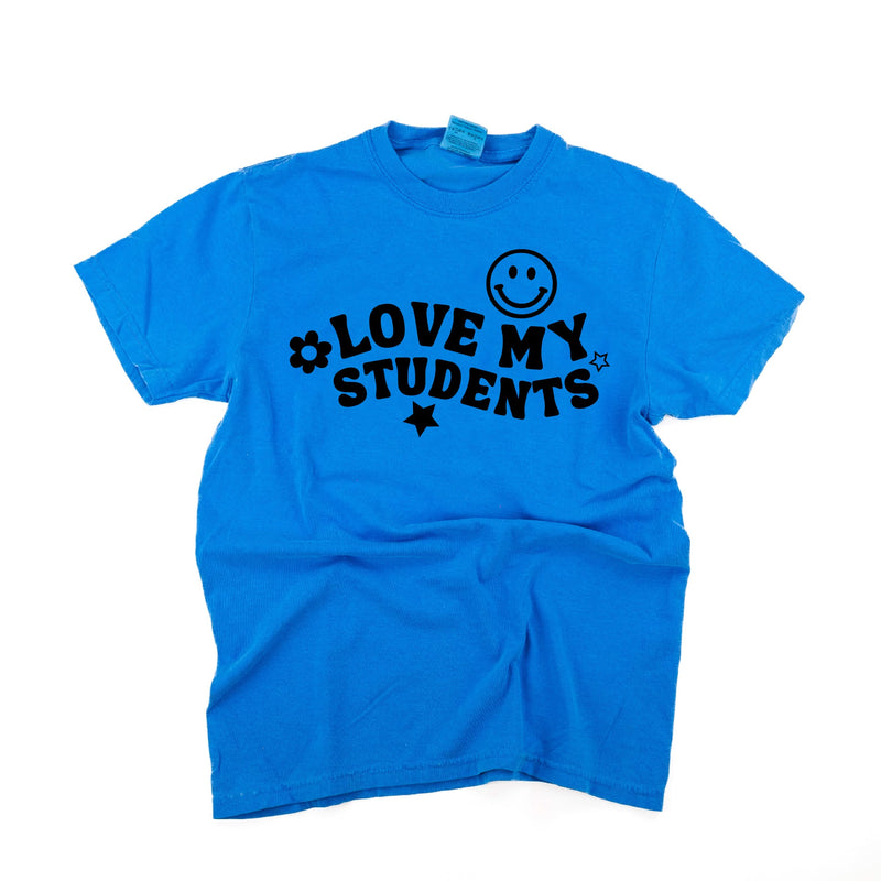 Love My Students - Comfort Colors Tee