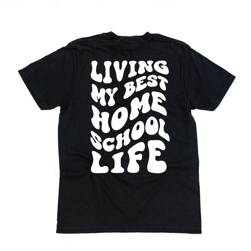 Living My Best Home School Life - Melty Smiley (pf & b) - Comfort Colors Tee