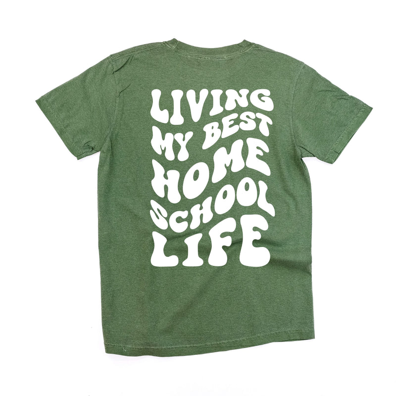 Living My Best Home School Life - Melty Smiley (pf & b) - Comfort Colors Tee