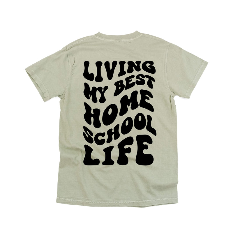 Living My Best Home School Life - Melty Smiley (pf & b) - Comfort Colors Tee