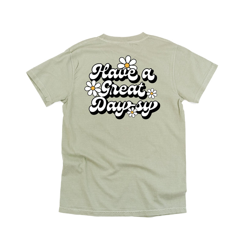Embroidered Pocket Daisy on Front w/ Printed Have a Great Daysy on Back - Comfort Colors Tee
