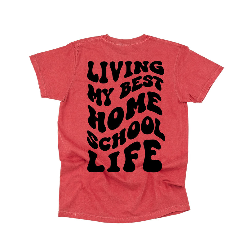 Living My Best Home School Life - Melty Smiley (pf & b) - Comfort Colors Tee