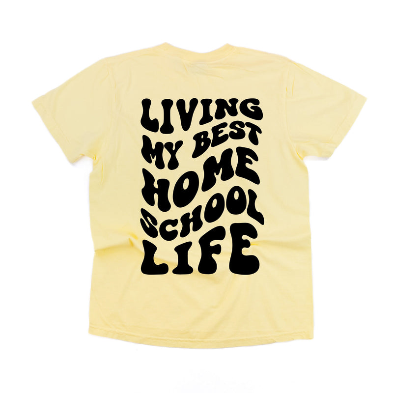 Living My Best Home School Life - Melty Smiley (pf & b) - Comfort Colors Tee