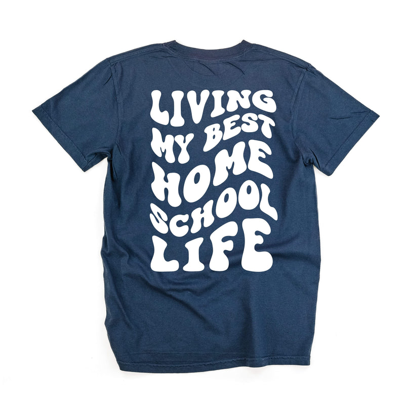 Living My Best Home School Life - Melty Smiley (pf & b) - Comfort Colors Tee