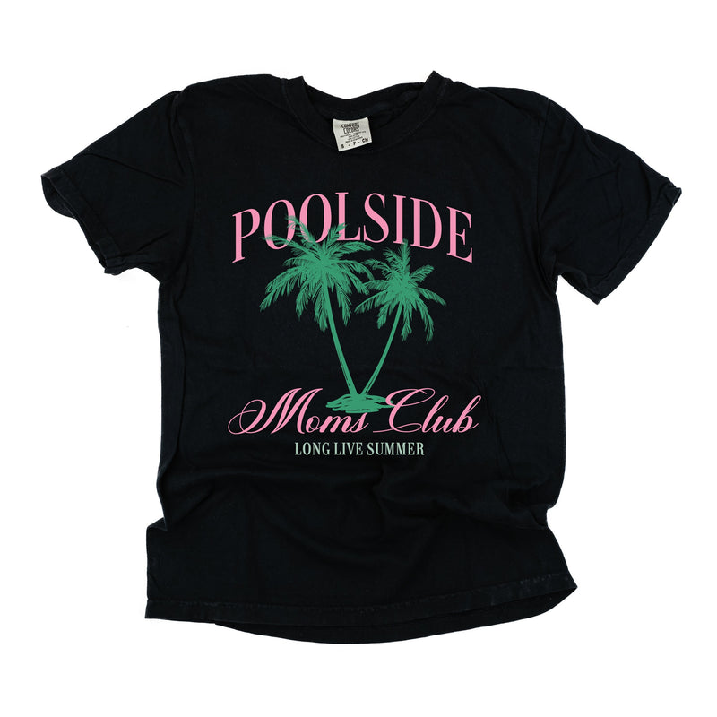 Poolside Moms Club (Girl's Girl Version) - Comfort Colors Tee