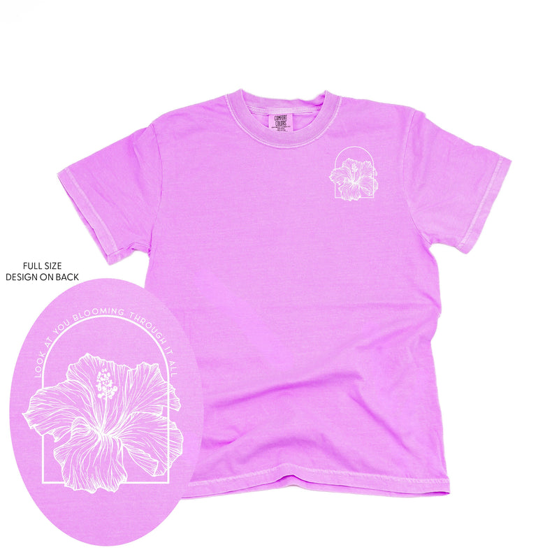 Look At You Blooming Through It All (pf&b) - Comfort Colors Tee