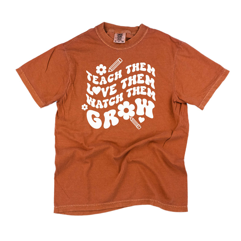 Teach Them Love Them Watch Them Grow (Back to School Version) - Comfort Colors Tee