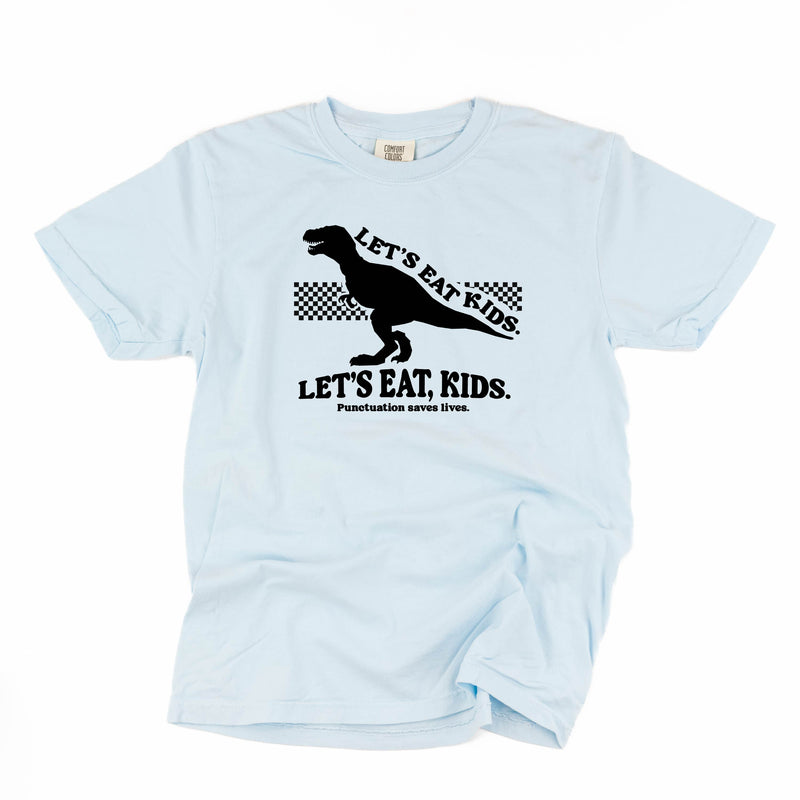 Let's Eat, Kids. - Comfort Colors Tee