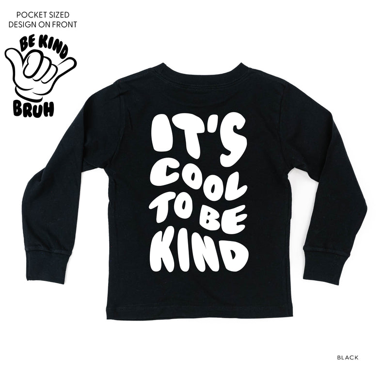 Be Kind Bruh - It's Cool to Be Kind (pf & b) - Child Long Sleeve Tee