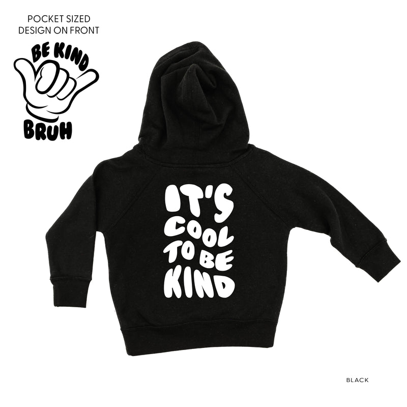 Be Kind Bruh - It's Cool to Be Kind (pf & b) - Child HOODIE