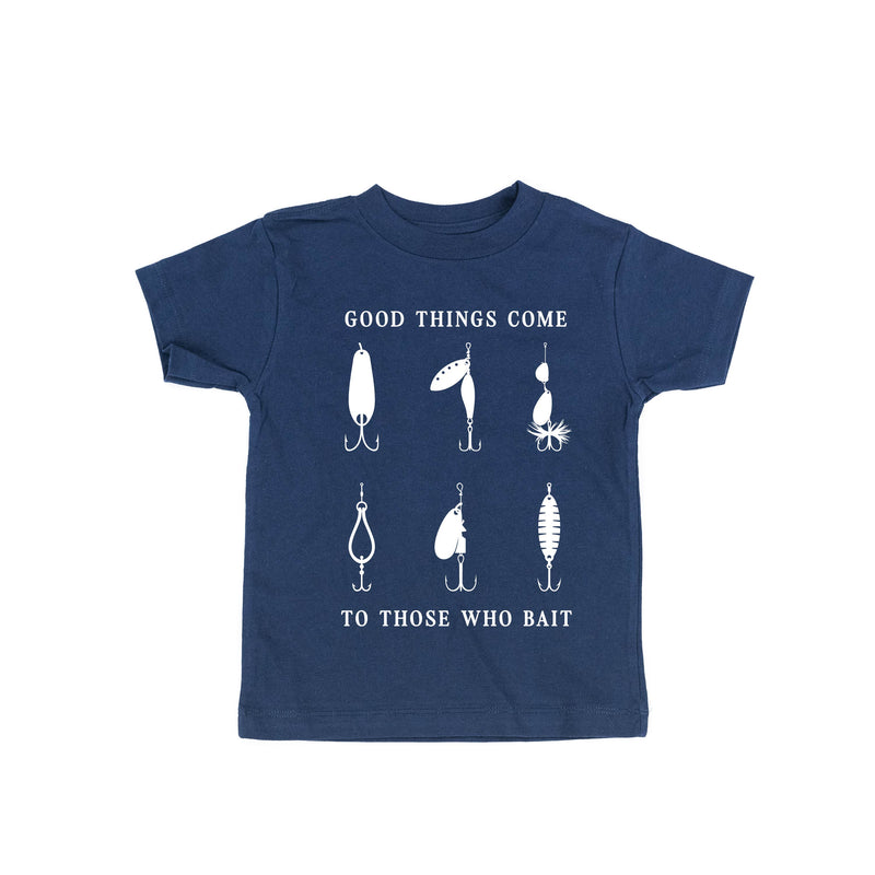 Good Things Come to Those Who Bait - Child Tee