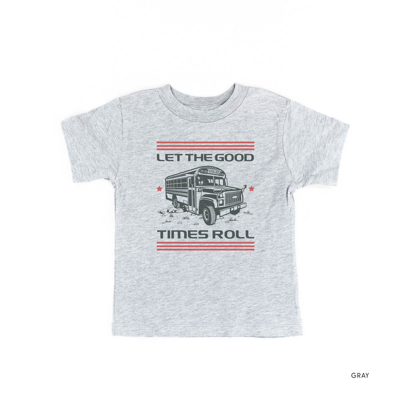 Let the Good Times Roll - School Bus - Child Tee