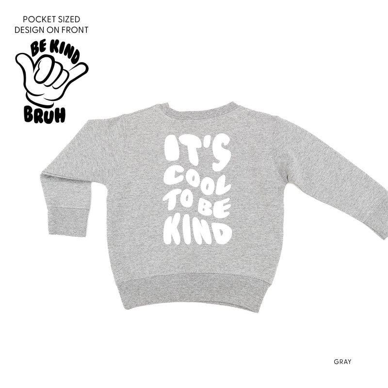 Be Kind Bruh - It's Cool to Be Kind (pf & b) - Child Sweater