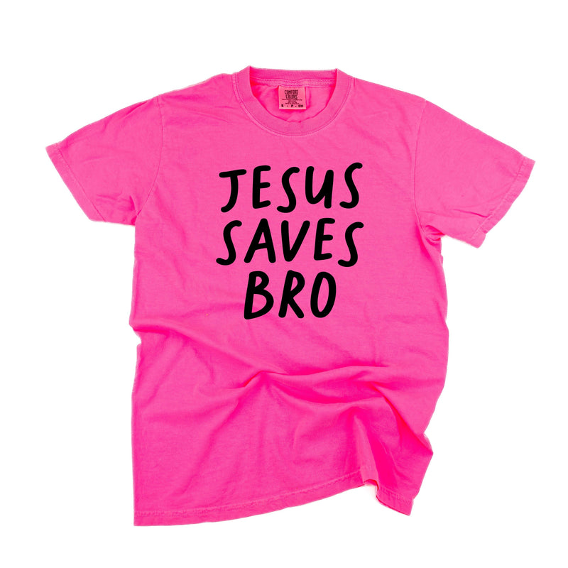 Jesus Saves Bro - Comfort Colors Tee