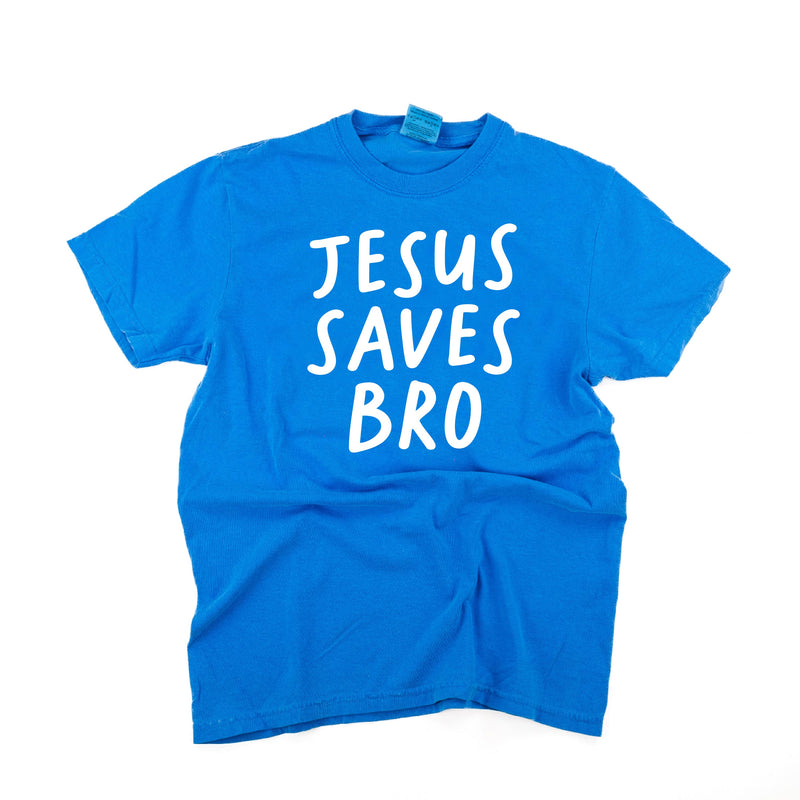 Jesus Saves Bro - Comfort Colors Tee