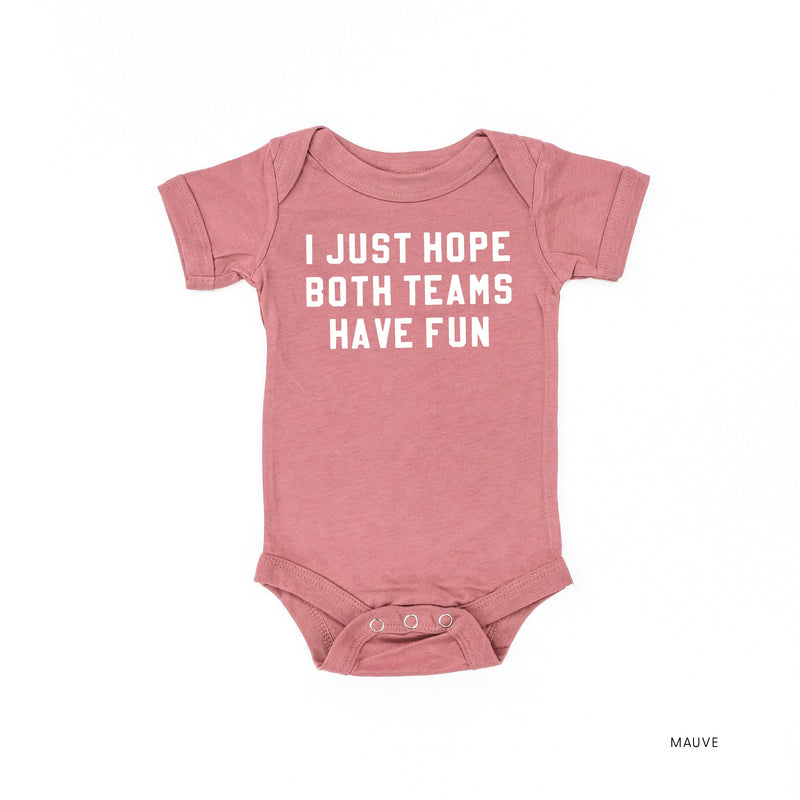 I Just Hope Both Teams Have Fun - Short Sleeve Child Tee